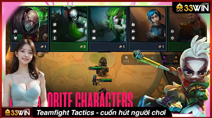 Teamfight Tactics - cuốn hút người chơi nạp trúng lớn.