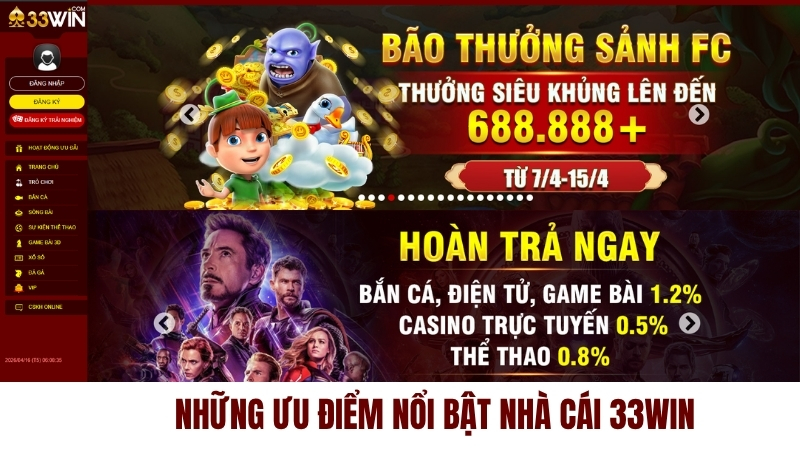 ƯU ĐIỂM NỔI BẬT - Tại sao người chơi tin chọn 33WIN